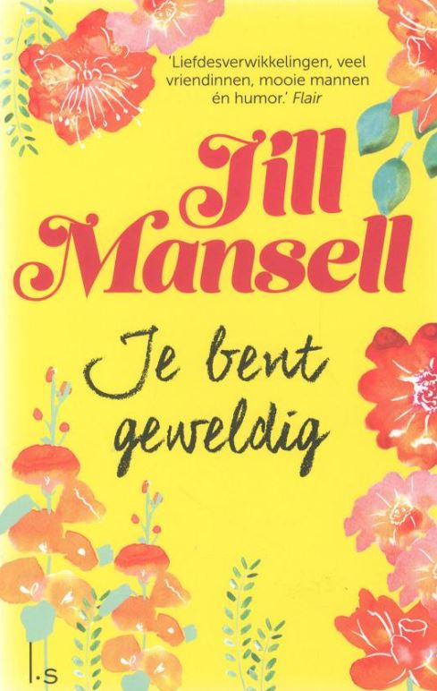 Betere Je bent geweldig - Jill Mansell - Boekrecensies NU-28